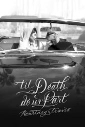Nonton film ‘Til Death Do Us Part Kourtney & Travis (2023) terbaru rebahin layarkaca21 lk21 dunia21 subtitle indonesia gratis