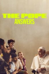 Nonton film The Pope: Answers (2023) terbaru rebahin layarkaca21 lk21 dunia21 subtitle indonesia gratis