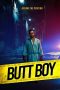 Nonton film Butt Boy (2020) terbaru rebahin layarkaca21 lk21 dunia21 subtitle indonesia gratis