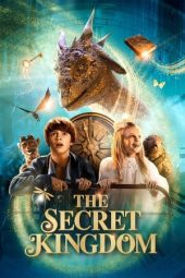 Nonton film The Secret Kingdom (2023) terbaru rebahin layarkaca21 lk21 dunia21 subtitle indonesia gratis