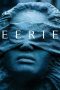 Nonton film Eerie (2019) terbaru rebahin layarkaca21 lk21 dunia21 subtitle indonesia gratis