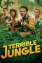 Nonton film Terrible Jungle (2020) terbaru rebahin layarkaca21 lk21 dunia21 subtitle indonesia gratis