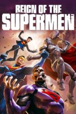 Nonton film Reign of the Supermen (2019) terbaru rebahin layarkaca21 lk21 dunia21 subtitle indonesia gratis