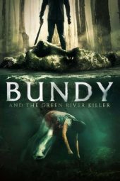 Nonton film Bundy and the Green River Killer (2019) terbaru rebahin layarkaca21 lk21 dunia21 subtitle indonesia gratis