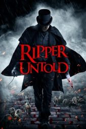 Nonton film Ripper Untold (2021) terbaru rebahin layarkaca21 lk21 dunia21 subtitle indonesia gratis