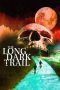 Nonton film The Long Dark Trail (2021) terbaru rebahin layarkaca21 lk21 dunia21 subtitle indonesia gratis