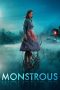 Nonton film Monstrous (2022) terbaru rebahin layarkaca21 lk21 dunia21 subtitle indonesia gratis