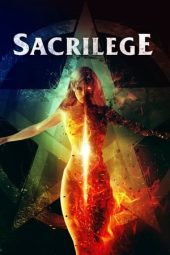 Nonton film Sacrilege (2020) terbaru rebahin layarkaca21 lk21 dunia21 subtitle indonesia gratis
