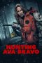 Nonton film Hunting Ava Bravo (2022) terbaru rebahin layarkaca21 lk21 dunia21 subtitle indonesia gratis
