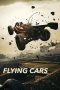 Nonton film Flying Cars (2019) terbaru rebahin layarkaca21 lk21 dunia21 subtitle indonesia gratis