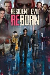 Nonton film Resident Evil: Reborn (2022) terbaru rebahin layarkaca21 lk21 dunia21 subtitle indonesia gratis