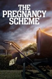 Nonton film The Pregnancy Scheme (2023) terbaru rebahin layarkaca21 lk21 dunia21 subtitle indonesia gratis