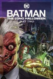 Nonton film Batman: The Long Halloween, Part Two (2021) terbaru rebahin layarkaca21 lk21 dunia21 subtitle indonesia gratis