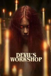 Nonton film Devil’s Workshop (2022) terbaru rebahin layarkaca21 lk21 dunia21 subtitle indonesia gratis