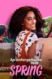 Nonton film An Unforgettable Year – Spring (2023) terbaru rebahin layarkaca21 lk21 dunia21 subtitle indonesia gratis