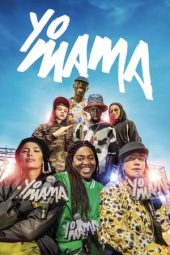 Nonton film Yo Mama (2023) terbaru rebahin layarkaca21 lk21 dunia21 subtitle indonesia gratis