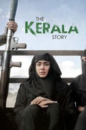 Nonton film The Kerala Story (2023) terbaru rebahin layarkaca21 lk21 dunia21 subtitle indonesia gratis
