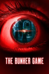 Nonton film The Bunker Game (2022) terbaru rebahin layarkaca21 lk21 dunia21 subtitle indonesia gratis