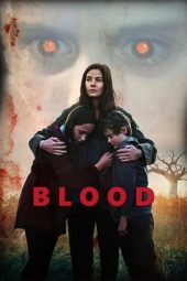 Nonton film Blood (2023) terbaru rebahin layarkaca21 lk21 dunia21 subtitle indonesia gratis