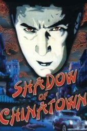 Nonton film Shadow of Chinatown (1936) terbaru rebahin layarkaca21 lk21 dunia21 subtitle indonesia gratis