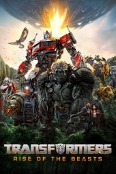 Nonton film Transformers: Rise of the Beasts (2023) terbaru rebahin layarkaca21 lk21 dunia21 subtitle indonesia gratis