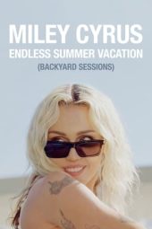 Nonton film Miley Cyrus – Endless Summer Vacation (Backyard Sessions) (2023) terbaru rebahin layarkaca21 lk21 dunia21 subtitle indonesia gratis
