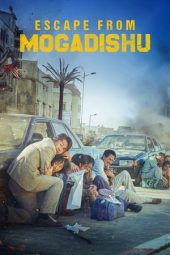 Nonton film Escape from Mogadishu (2021) terbaru rebahin layarkaca21 lk21 dunia21 subtitle indonesia gratis