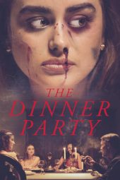 Nonton film The Dinner Party (2020) terbaru rebahin layarkaca21 lk21 dunia21 subtitle indonesia gratis