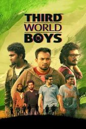 Nonton film Third World Boys (2022) terbaru rebahin layarkaca21 lk21 dunia21 subtitle indonesia gratis