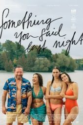 Nonton film Something You Said Last Night (2023) terbaru rebahin layarkaca21 lk21 dunia21 subtitle indonesia gratis