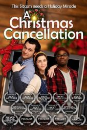Nonton film A Christmas Cancellation (2020) terbaru rebahin layarkaca21 lk21 dunia21 subtitle indonesia gratis