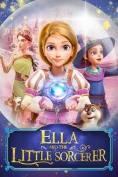 Nonton film Ella And The Little Sorcerer (2022) terbaru rebahin layarkaca21 lk21 dunia21 subtitle indonesia gratis