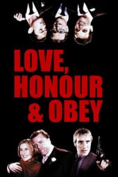 Nonton film Love, Honour and Obey (2000) terbaru rebahin layarkaca21 lk21 dunia21 subtitle indonesia gratis