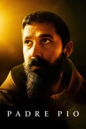 Nonton film Padre Pio (2023) terbaru rebahin layarkaca21 lk21 dunia21 subtitle indonesia gratis