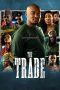 Nonton film The Trade (2023) terbaru rebahin layarkaca21 lk21 dunia21 subtitle indonesia gratis