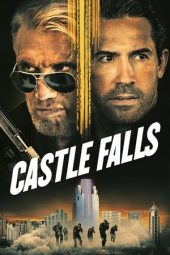 Nonton film Castle Falls (2021) terbaru rebahin layarkaca21 lk21 dunia21 subtitle indonesia gratis