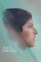 Nonton film Alice, Darling (2022) terbaru rebahin layarkaca21 lk21 dunia21 subtitle indonesia gratis