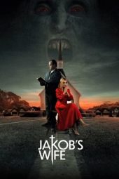 Nonton film Jakob’s Wife (2021) terbaru rebahin layarkaca21 lk21 dunia21 subtitle indonesia gratis