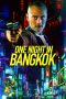 Nonton film One Night in Bangkok (2020) terbaru rebahin layarkaca21 lk21 dunia21 subtitle indonesia gratis