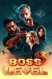 Nonton film Boss Level (2021) terbaru rebahin layarkaca21 lk21 dunia21 subtitle indonesia gratis