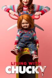 Nonton film Living with Chucky (2022) terbaru rebahin layarkaca21 lk21 dunia21 subtitle indonesia gratis