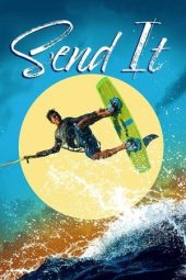 Nonton film Send It! (2021) terbaru rebahin layarkaca21 lk21 dunia21 subtitle indonesia gratis