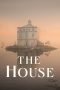 Nonton film The House (2022) terbaru rebahin layarkaca21 lk21 dunia21 subtitle indonesia gratis