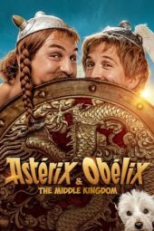 Nonton film Asterix & Obelix: The Middle Kingdom (2023) terbaru rebahin layarkaca21 lk21 dunia21 subtitle indonesia gratis