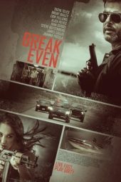 Nonton film Break Even (2020) terbaru rebahin layarkaca21 lk21 dunia21 subtitle indonesia gratis