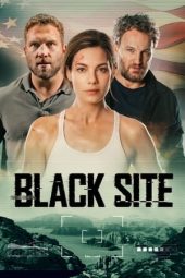 Nonton film Black Site (2022) terbaru rebahin layarkaca21 lk21 dunia21 subtitle indonesia gratis