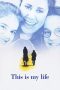 Nonton film This Is My Life (1992) terbaru rebahin layarkaca21 lk21 dunia21 subtitle indonesia gratis