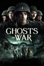 Nonton film Ghosts of War (2020) terbaru rebahin layarkaca21 lk21 dunia21 subtitle indonesia gratis