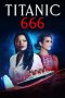 Nonton film Titanic 666 (2022) terbaru rebahin layarkaca21 lk21 dunia21 subtitle indonesia gratis