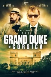 Nonton film The Grand Duke Of Corsica (2021) terbaru rebahin layarkaca21 lk21 dunia21 subtitle indonesia gratis